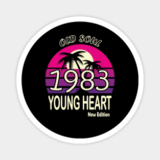 1983 Birthday Gift Old Soul Young Heart Magnet